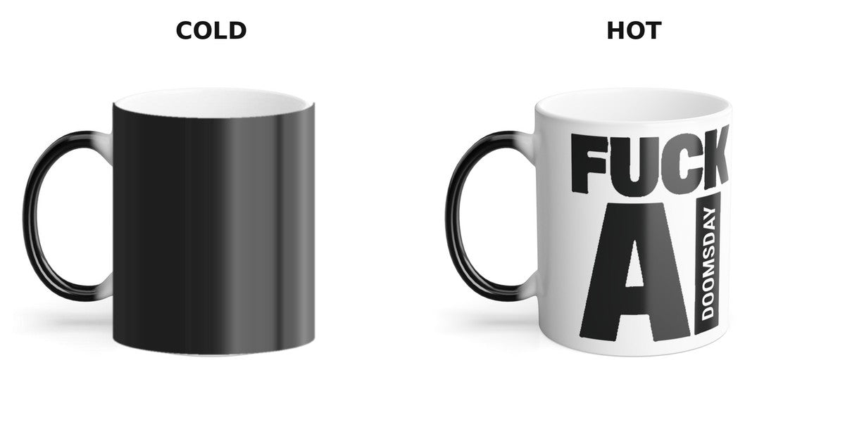 Fuck AI Color Morphing Mug cold, all black - Doomsday Inc.