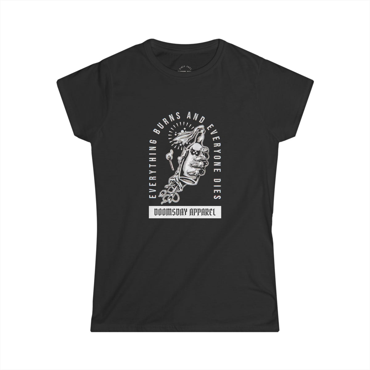 Everything Burns Women's Fitted Tee | Doomsday Inc.