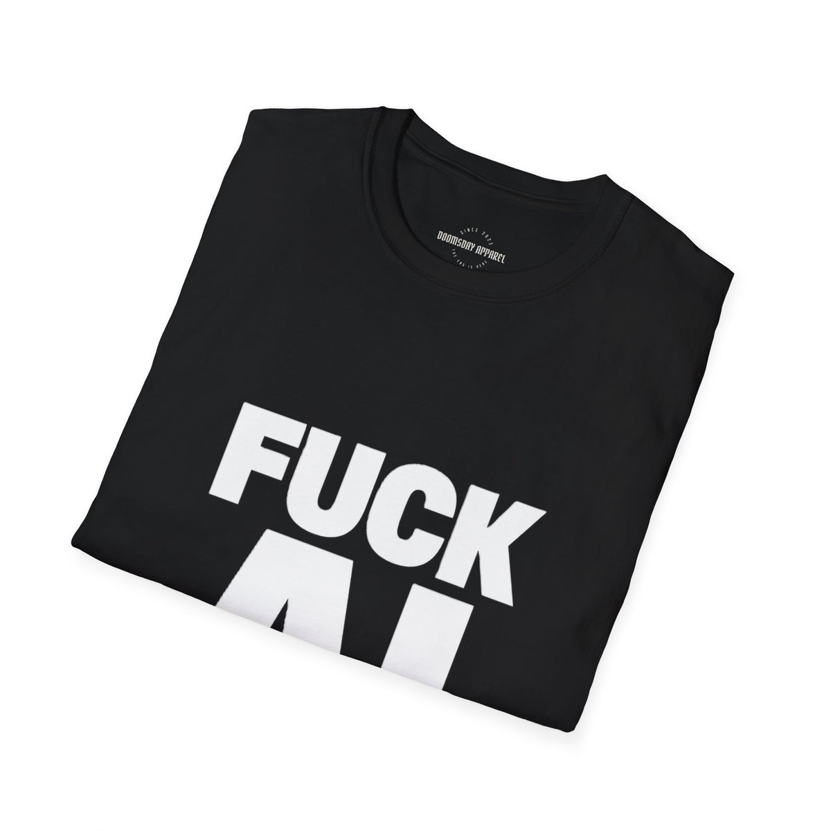 Fuck AI Tee | Doomsday Inc.