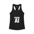 Fuck AI Women's Tank | Doomsday Inc.