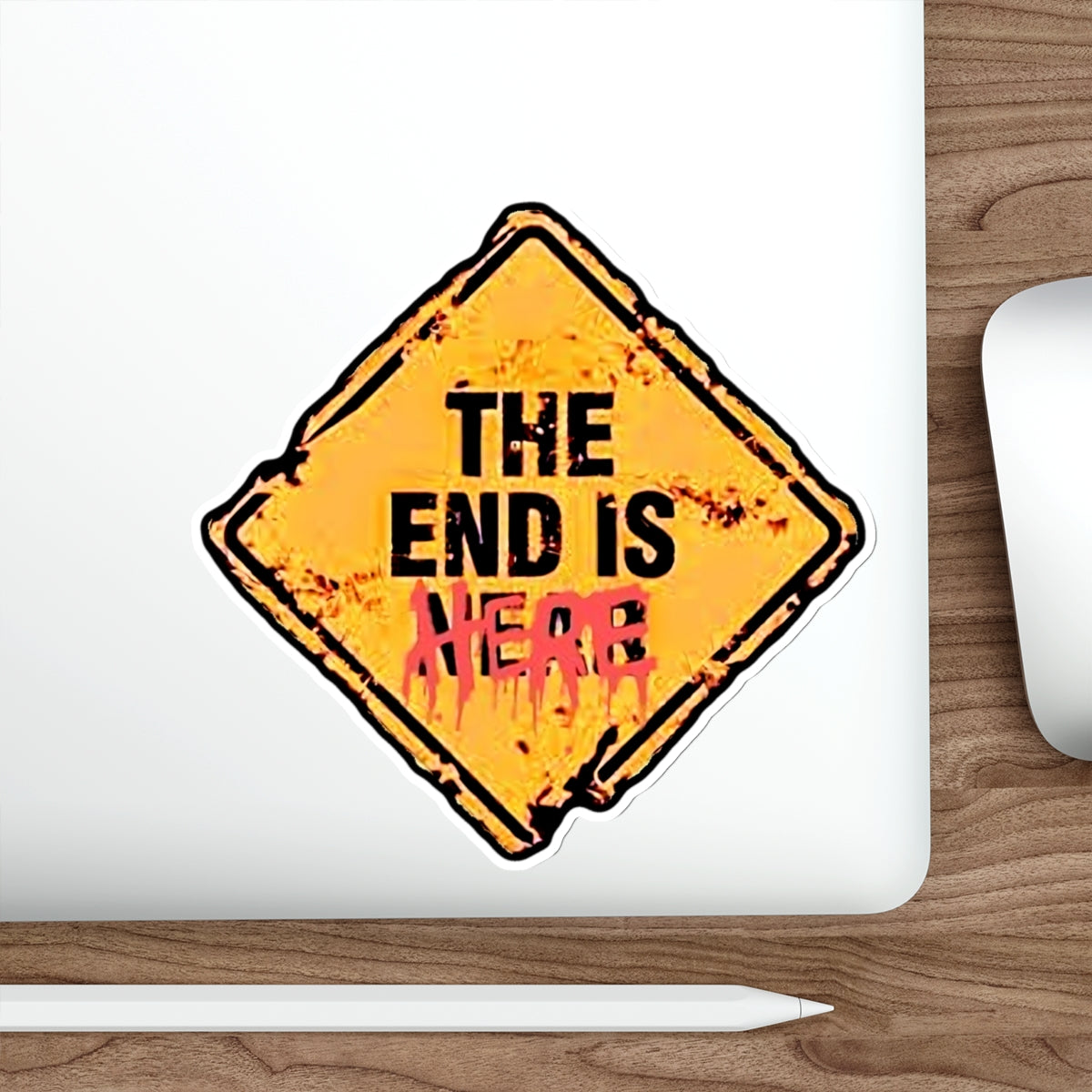 The End Is Here Sticker | Doomsday Inc.