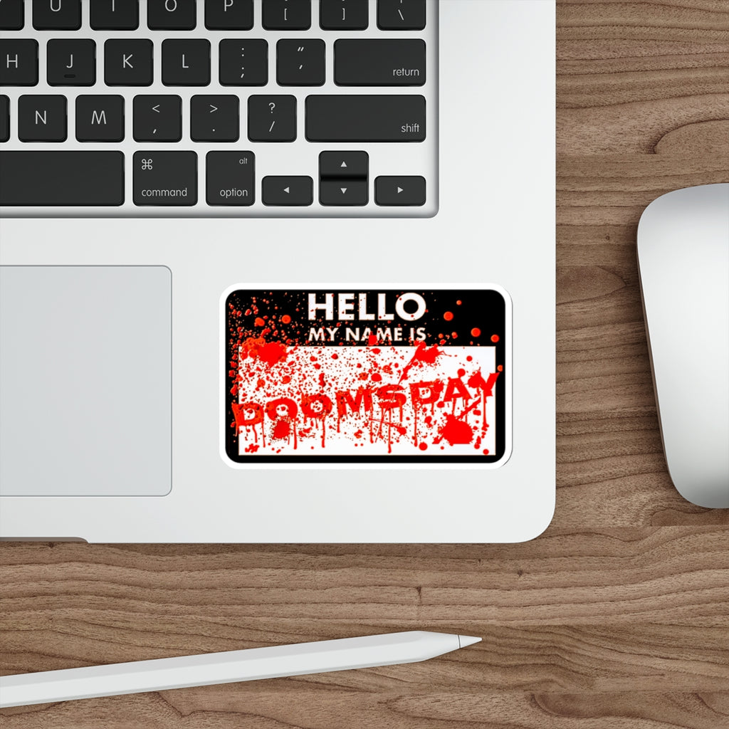 Hello My Name Is Doomsday Sticker | Doomsday Inc.