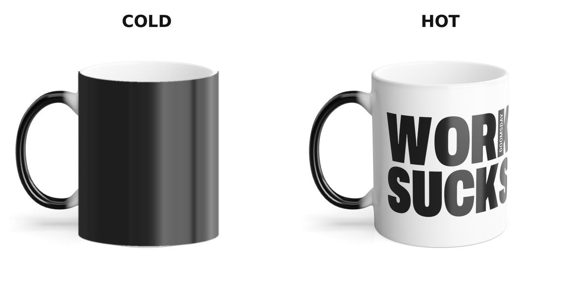 Work Sucks Color Morphing Mug cold, all black - Doomsday Inc.