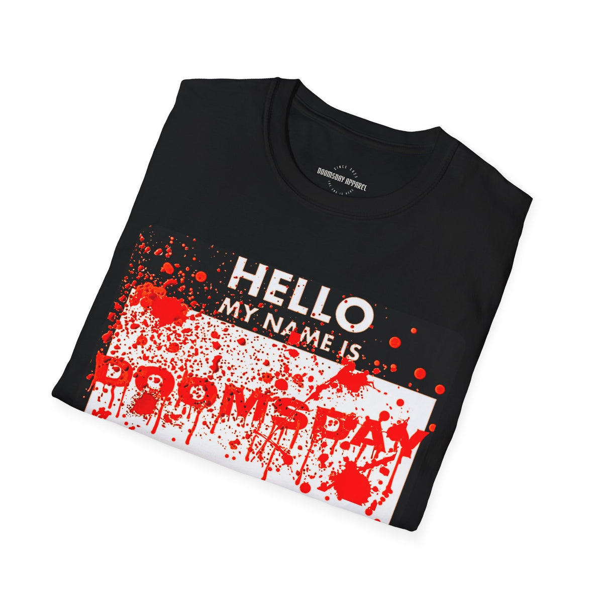 Hello My Name Is Doomsday Tee | Doomsday Inc.