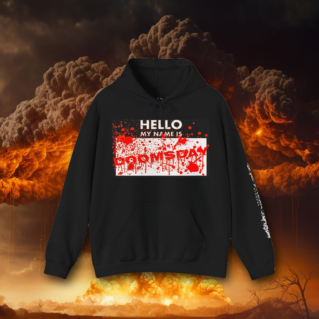 Hello My Name Is Doomsday Hoodie - Doomsday Inc.