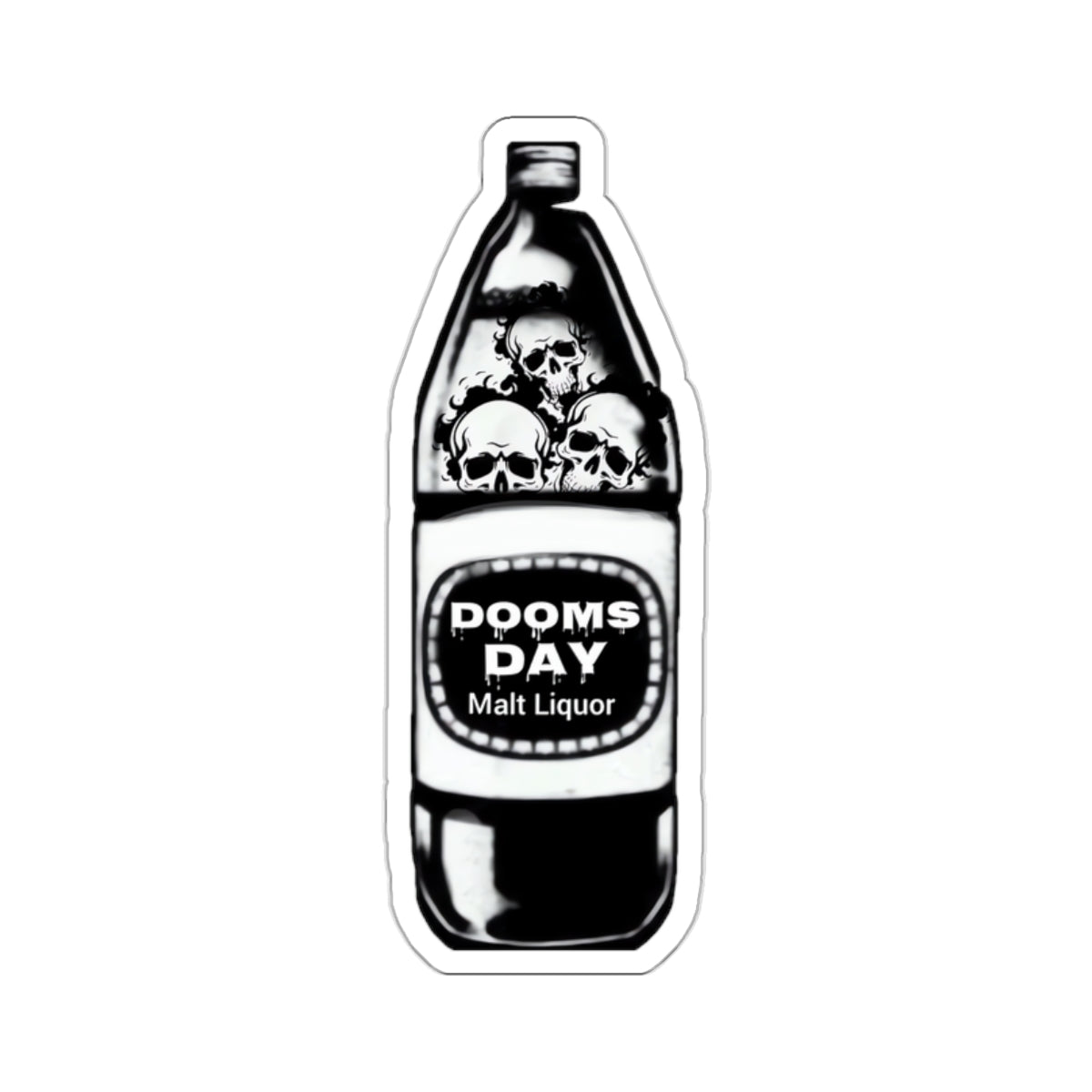 40 Oz. Of Doom Sticker | Doomsday Inc.