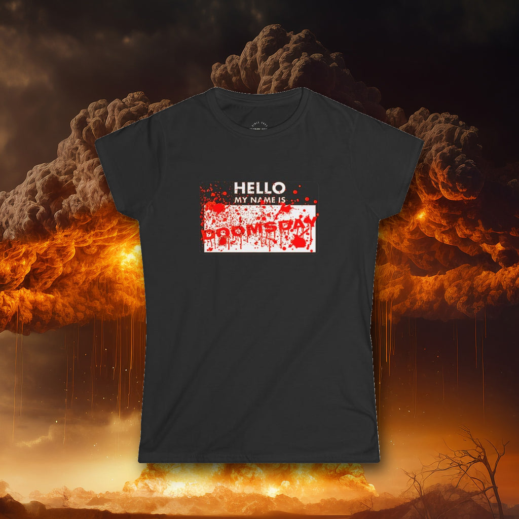 Hello My Name Is Doomsday Women's Fitted Tee - Doomsday Inc.