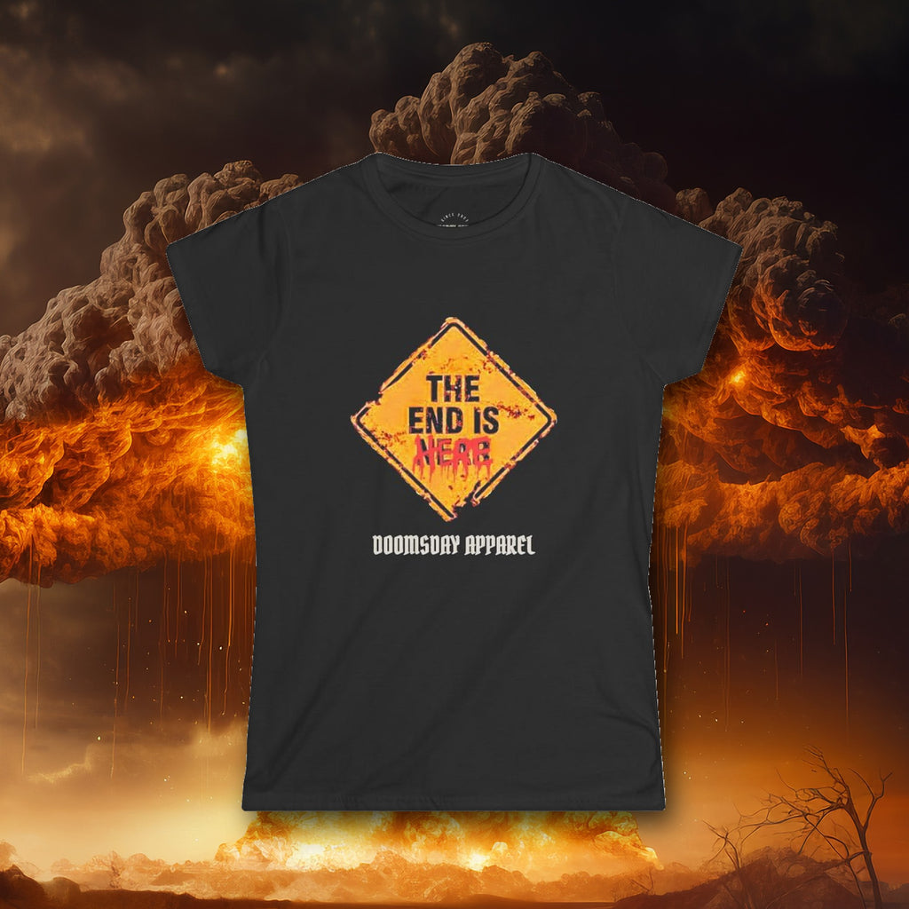 The End Is Here Women's Fitted Tee - Doomsday Inc.